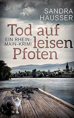 Tod auf leisen Pfoten: Ein Rhein-Main Krimi (German Edition)