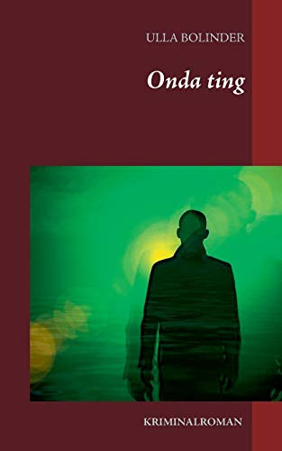 Onda ting (Swedish Edition)