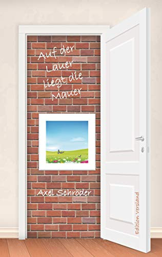 Auf der Lauer liegt die Mauer (German Edition)
