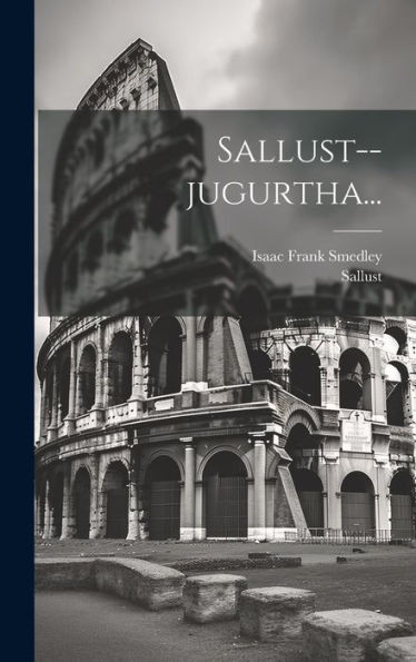Sallust--Jugurtha... (Latin Edition)