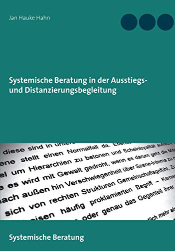 Systemische Beratung in der Ausstiegs- und Distanzierungsbegleitung (German Edition)