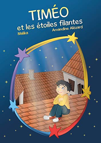 Timéo et les étoiles filantes (Jeunesse (1)) (French Edition)