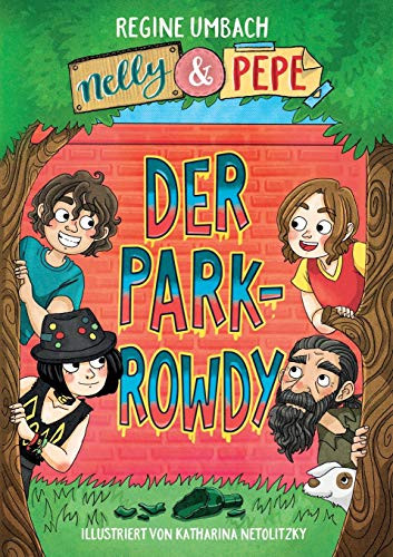 Nelly & Pepe: Der Parkrowdy (Nelly & Pepe (2)) (German Edition)
