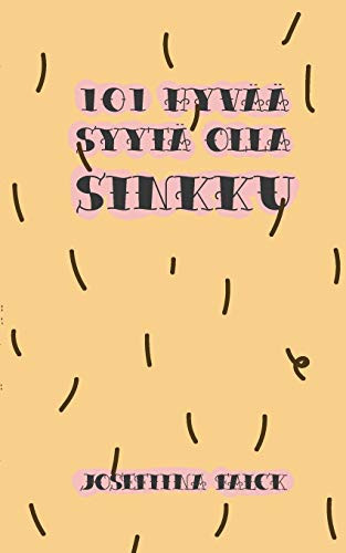 101 Hyvää syytä olla sinkku (Finnish Edition)