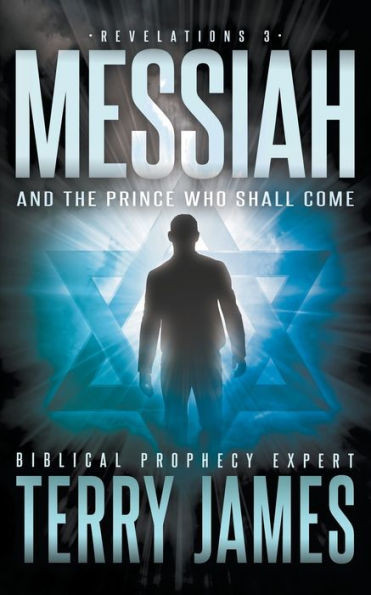 Messiah: And The Prince Who Shall Come (Revelations)