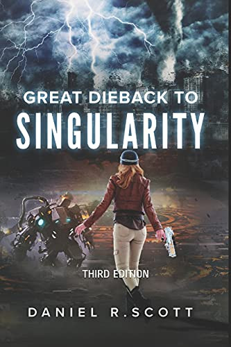 Great Dieback to Singularity (Humanity Transformed)