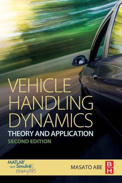 Vehicle Handling Dynamics: Theory And Application