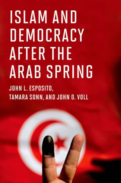 Islam And Democracy After The Arab Spring