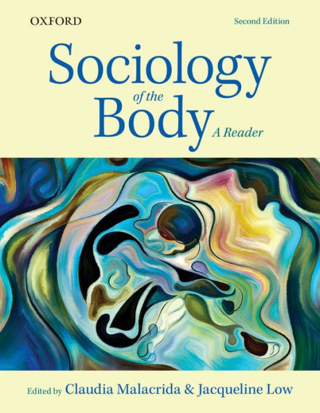 Sociology Of The Body: A Reader