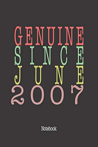 Genuine Since June 2007: Notebook