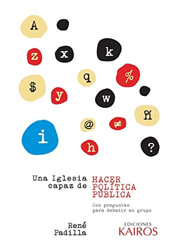 Una Iglesia capaz de hacer política pública (Spanish Edition)