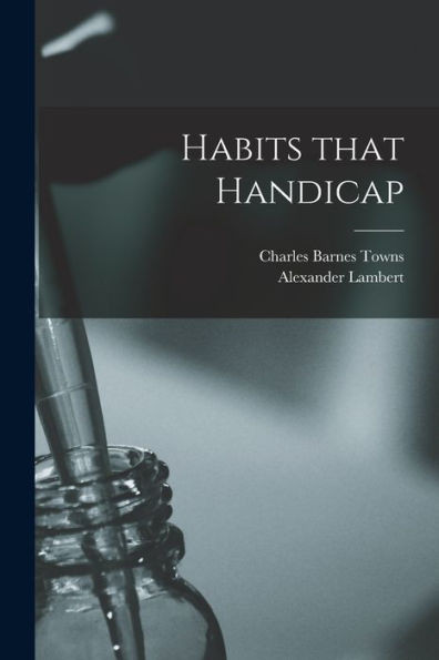 Habits That Handicap