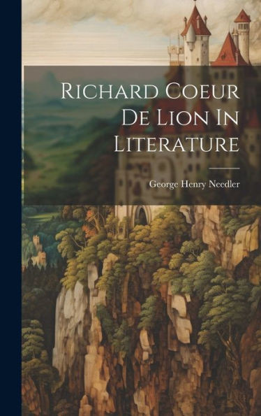 Richard Coeur De Lion In Literature