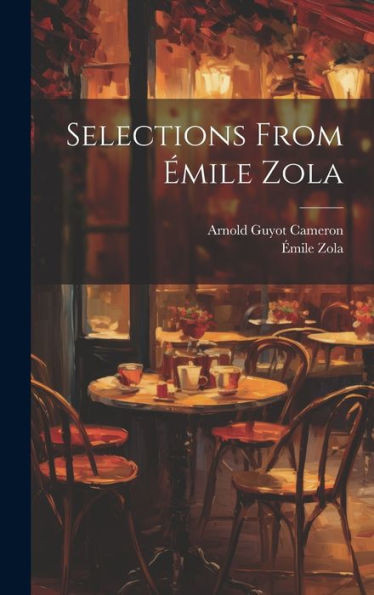 Selections From Émile Zola