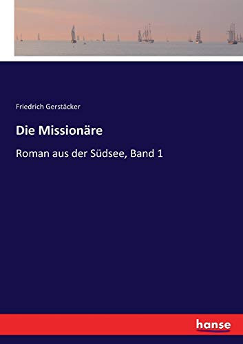 Die Missionäre: Roman aus der Südsee, Band 1 (German Edition)