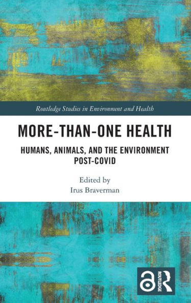 More-Than-One Health (Routledge Studies In Environment And Health)