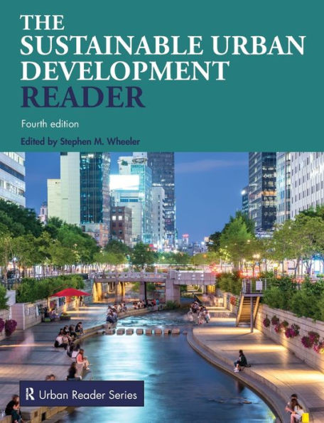 The Sustainable Urban Development Reader (Routledge Urban Reader Series)