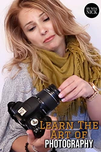 Learn The Art of Photography