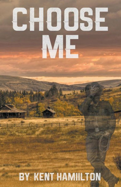 Choose Me (Mail Order Brides Western Historical Rom)