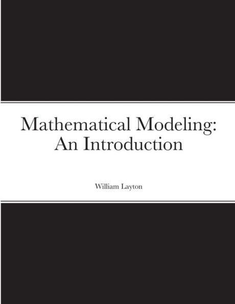 Mathematical Modeling: An Introduction