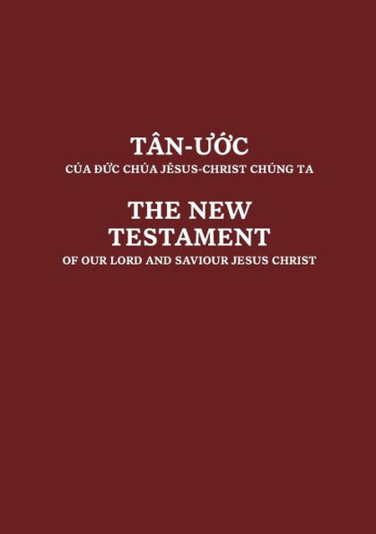 Vietnamese And English New Testament (Vietnamese Edition)