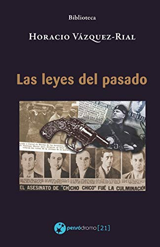 Las leyes del pasado (Spanish Edition)