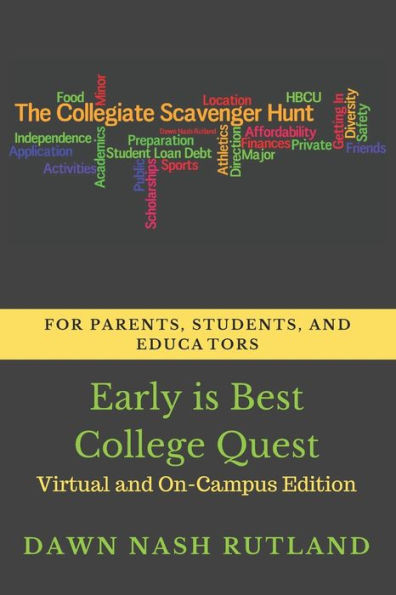 Early Is Best College Quest