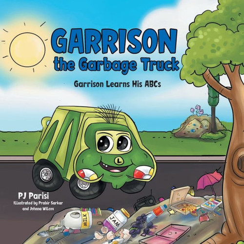 Garrison The Garbage Truck: Garrison Learns His Abcs