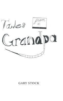 Tales From A Grandpa