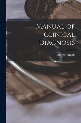 Manual Of Clinical Diagnosis