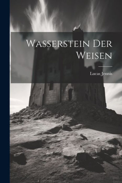 Wasserstein Der Weisen