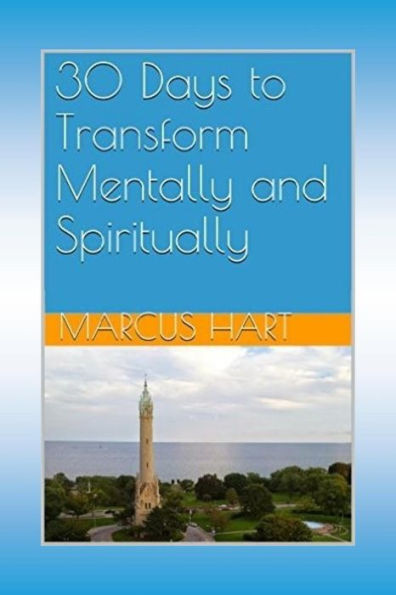 30 Days To Transform Mentally And Spiritually