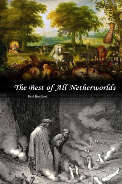 The Best Of All Netherworlds