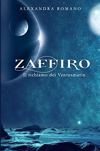 Zaffiro: Il richiamo dei Ventusmarin (Italian Edition)