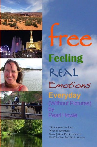 Free - Feeling Real Emotions Everyday (Without Pictures)