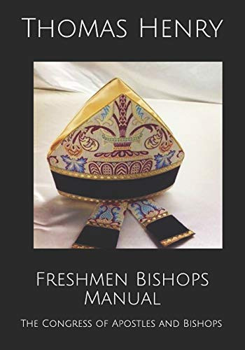 Freshmen Bishops Manual: The Congress of Apostles and Bishops