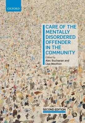 Care Of The Mentally Disordered Offender In The Community
