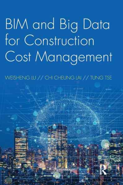 Bim And Big Data For Construction Cost Management