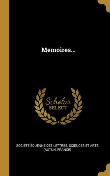 Memoires... (French Edition)