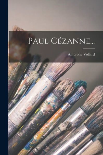 Paul Cézanne... (German Edition)