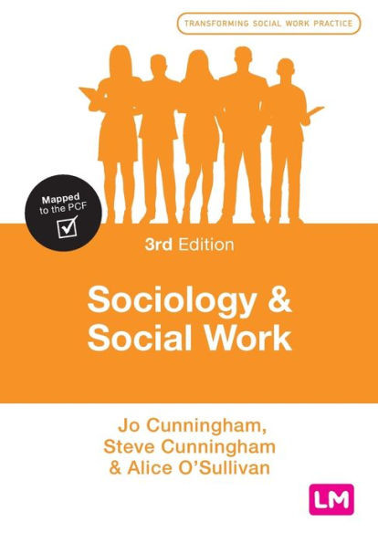 Sociology And Social Work (Transforming Social Work Practice Series)