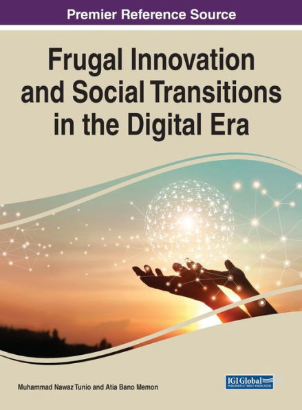 Frugal Innovation And Social Transitions In The Digital Era