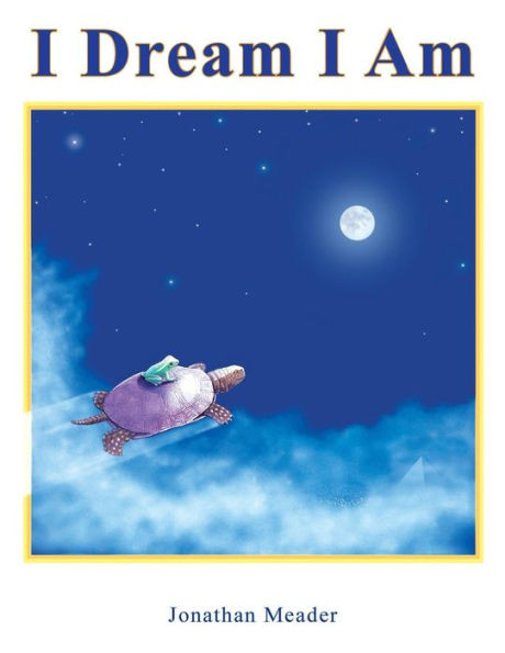 I Dream I Am