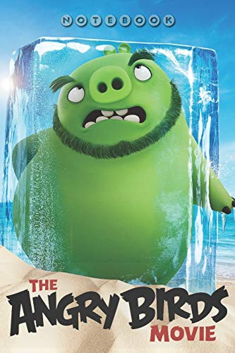 The ANGRY BIRDS Movie Notebook: Organize Notes, Ideas, Follow Up, Project Management, 6" x 9" (15.24 x 22.86 cm) - 110 Pages - Durable Soft Cover - Line