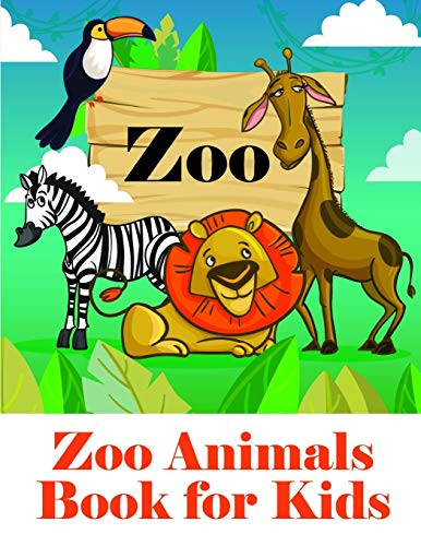 Zoo Animals Book for Kids: Baby Animals and Pets Coloring Pages for boys, girls,Children (Zoo Animal Story)