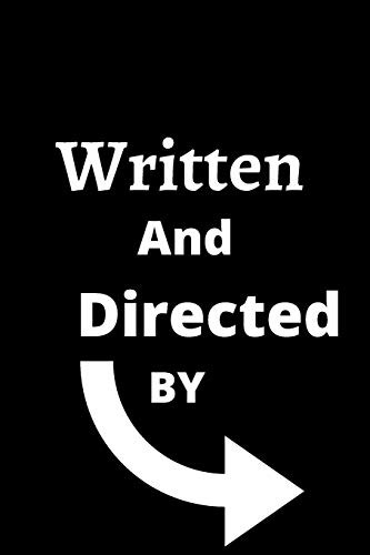 Written and Directed By: Written and Directed By 120-page