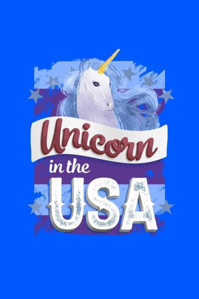 Unicorn In The Usa: 120 Pages, Soft Matte Cover, 6 X 9