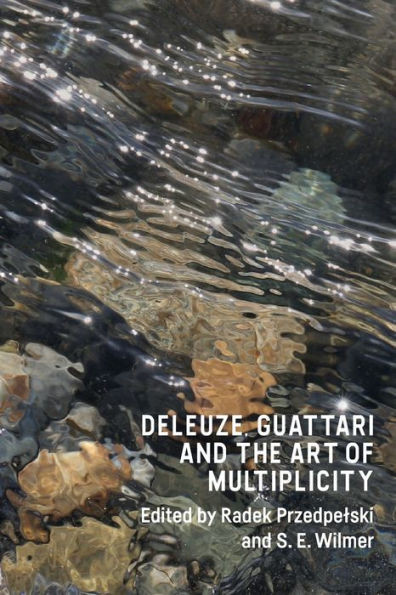Deleuze, Guattari And The Art Of Multiplicity