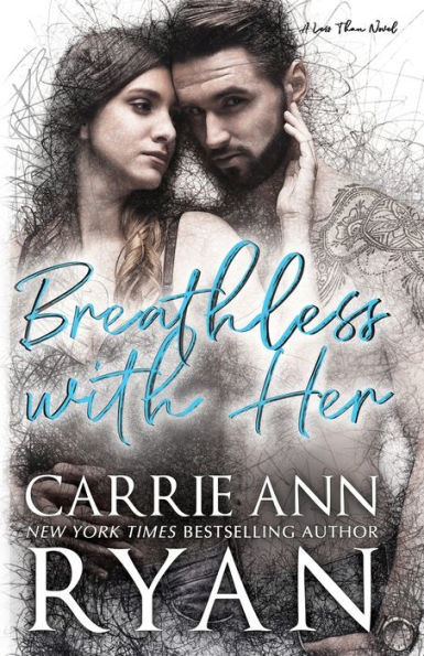 Breathless With Her (Less Than)