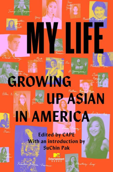 My Life: Growing Up Asian In America
